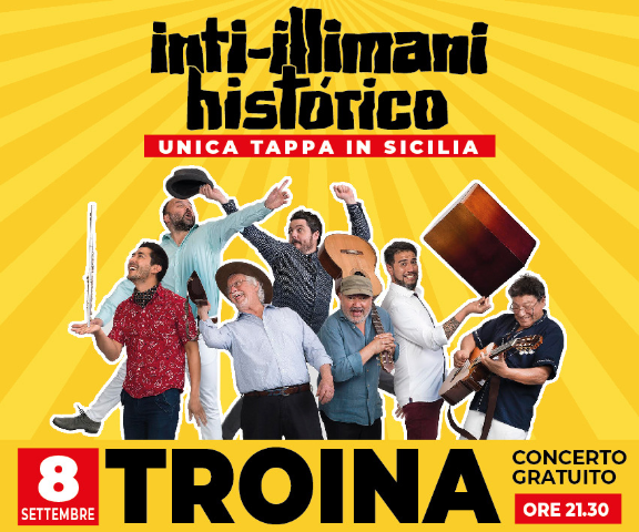Gli Inti-illimani in concerto a Troina l’8 Settembre in Piazza Giacomo Matteotti